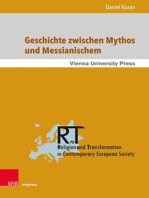cover image of Geschichte zwischen Mythos und Messianischem